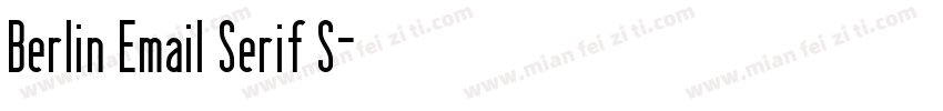 Berlin Email Serif S字体转换